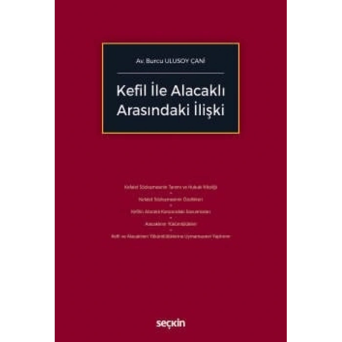 Kefil ile Alacaklı Arasındaki İlişki