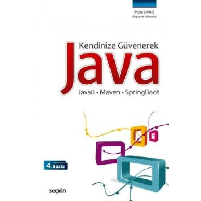 Kendinize GüvenerekJava Java8 – Maven – SpringBoot