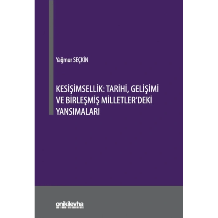 Kesişimsellik: Tarihi, Gelişimi ve Birleşmiş Milletlerdeki Yansımaları