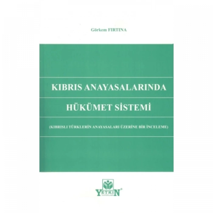 Kıbrıs Anayasalarında Hükümet Sistemi