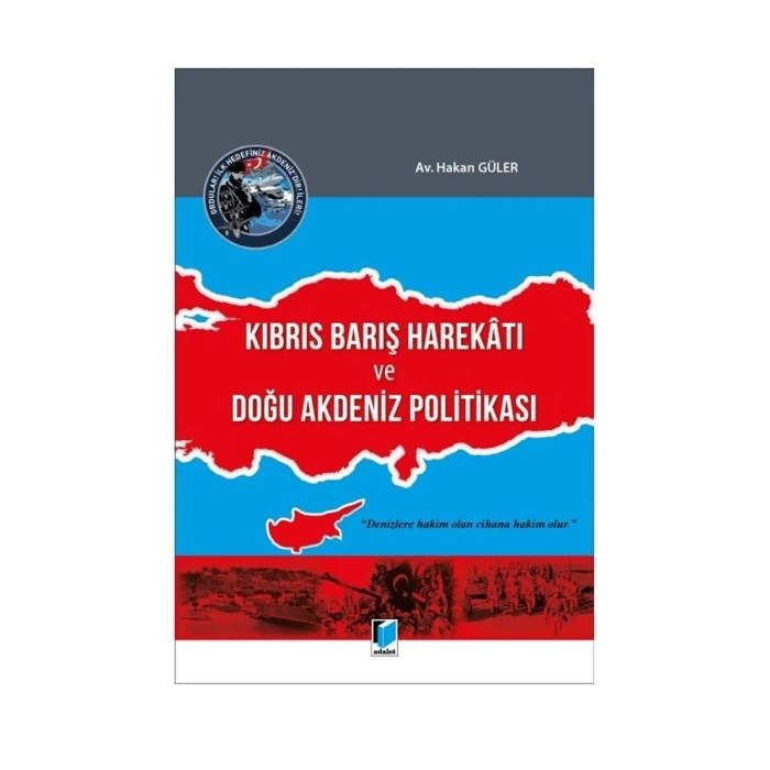Kıbrıs Barış Harekatı ve Doğu Akdeniz Politikası