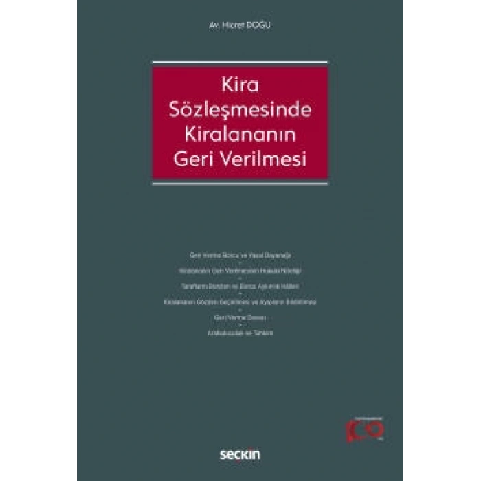 Kira Sözleşmesinde Kiralananın Geri Verilmesi