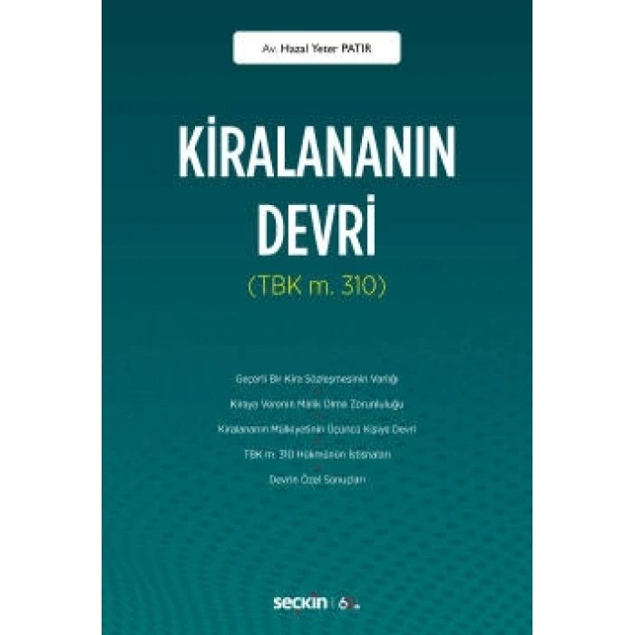 Kiralananın Devri <br /> (TBK m. 310)
