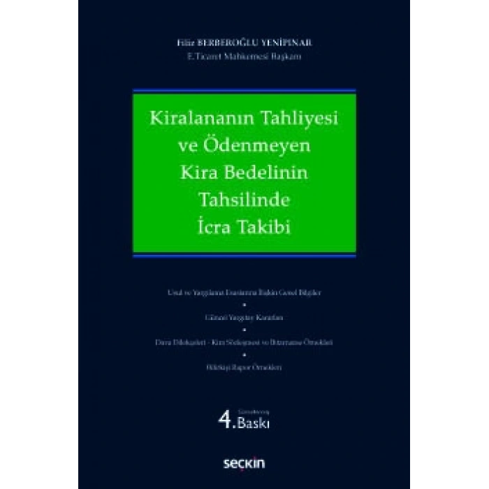 Kiralananın Tahliyesi ve Ödenmeyen Kira Bedelinin Tahsilinde İcra Takibi
