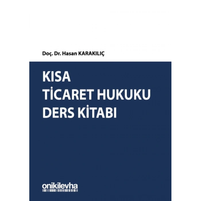 Kısa Ticaret Hukuku Ders Kitabı