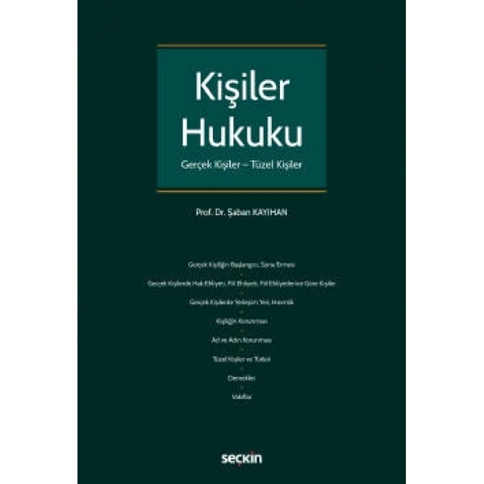 Kişiler Hukuku (Gerçek Kişiler – Tüzel Kişiler)