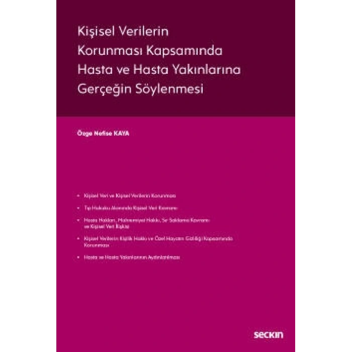 Kişisel Verilerin Korunması Kapsamında <br />Hasta ve Hasta Yakınlarına Gerçeğin Söylenmesi