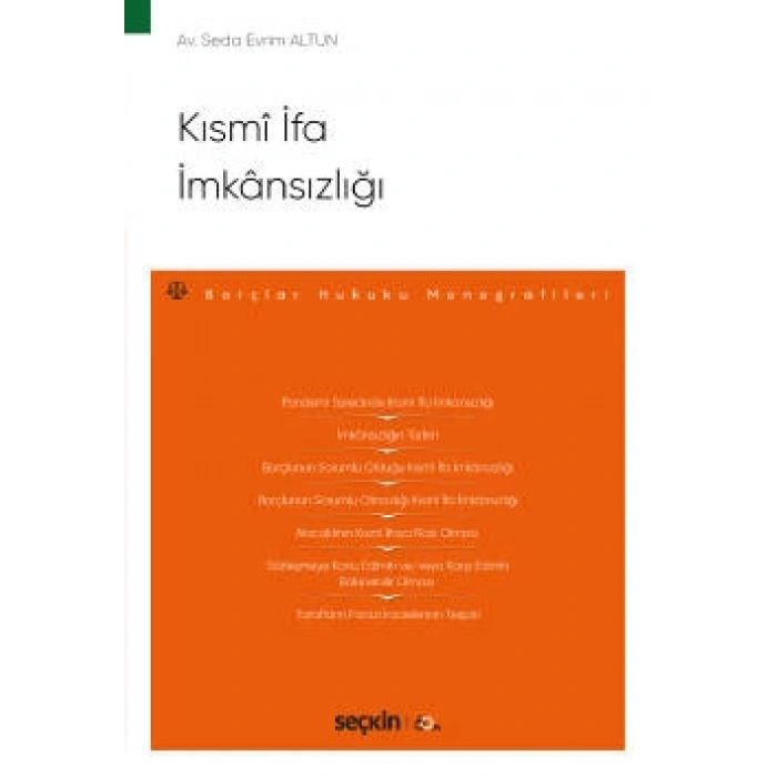 Kısmî İfa İmkânsızlığı – Borçlar Hukuku Monografileri –