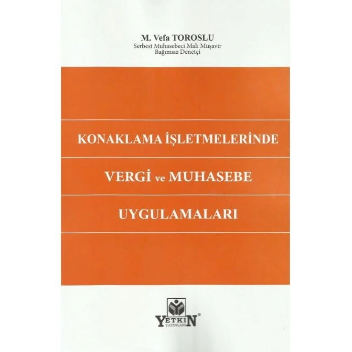 Konaklama İşletmelerinde Vergi ve Muhasebe Uygulamaları