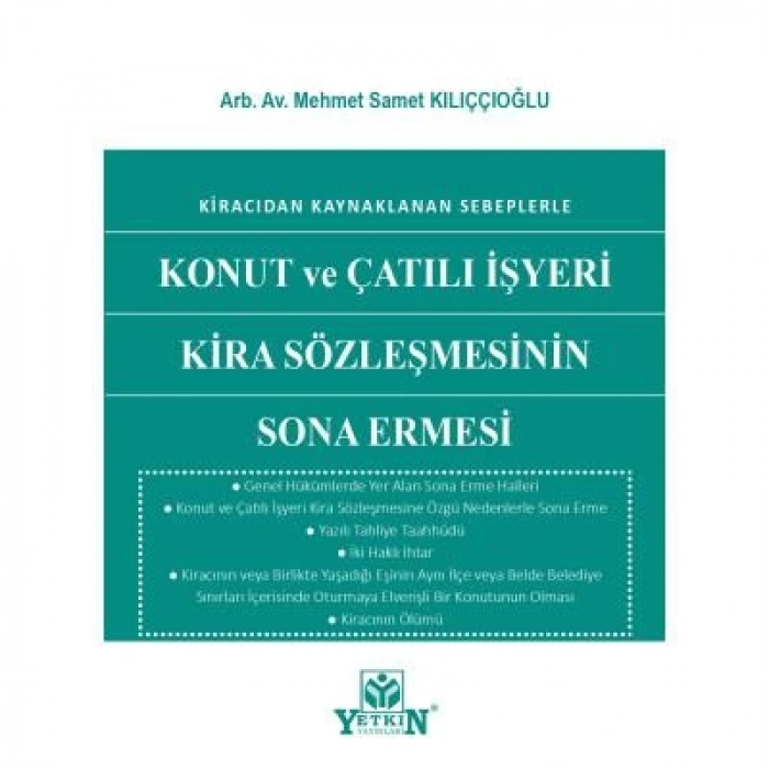 Konut ve Çatılı İşyeri Kira Sözleşmesinin Sona Ermesi