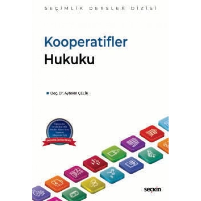 Kooperatifler Hukuku – Seçimlik Dersler Dizisi –