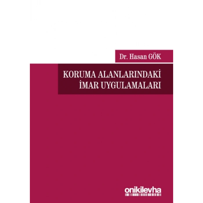Koruma Alanlarındaki İmar Uygulamaları