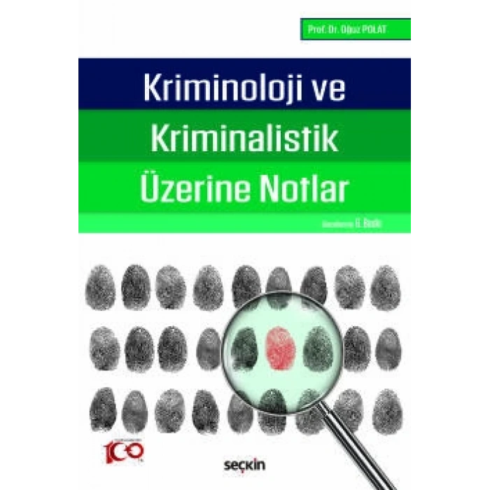 Kriminoloji ve Kriminalistik Üzerine Notlar