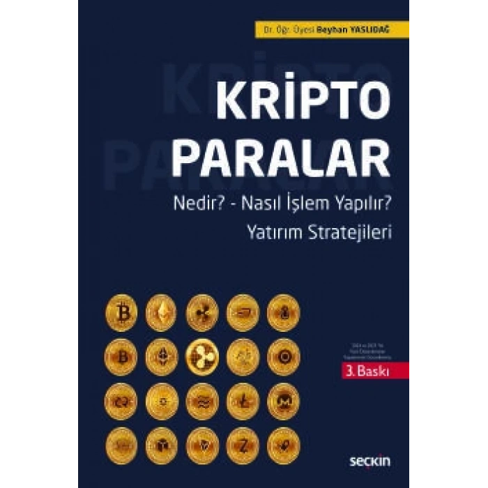 Kripto Paralar Nedir? ¦ Nasıl İşlem Yapılır? ¦ Yatırım Stratejileri