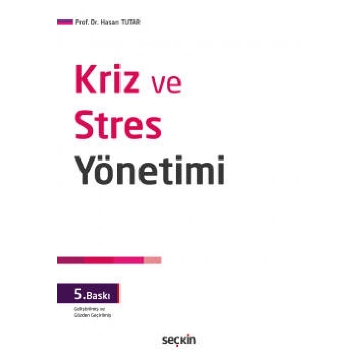 Kriz ve Stres Yönetimi