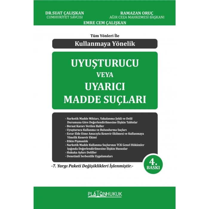Kullanmaya Yönelik Uyuşturucu veya Uyarıcı Madde Suçları