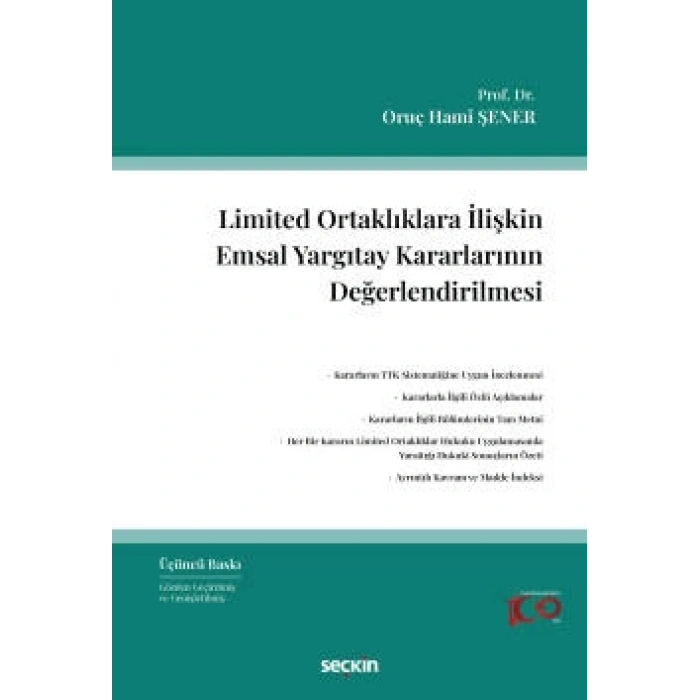 Limited Ortaklıklara İlişkin Emsal Yargıtay Kararlarının Değerlendirilmesi