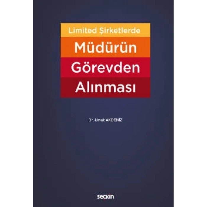 Limited Şirketlerde Müdürün Görevden Alınması