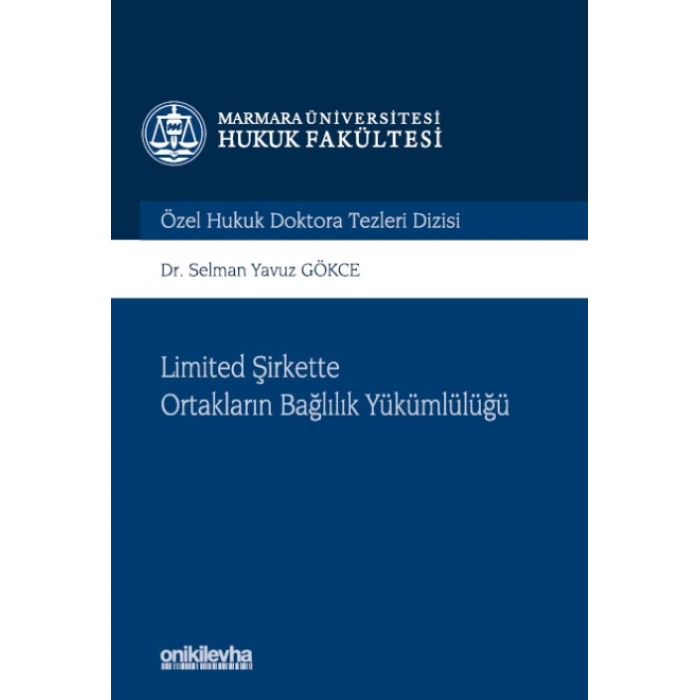 Limited Şirkette Ortakların Bağlılık Yükümlülüğü