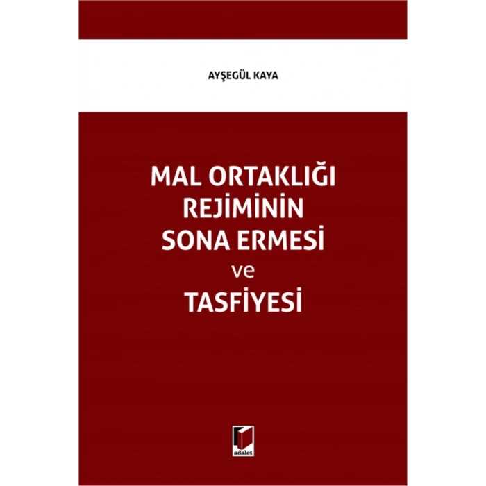 Mal Ortaklığı Rejiminin Sona Ermesi ve Tasfiyesi