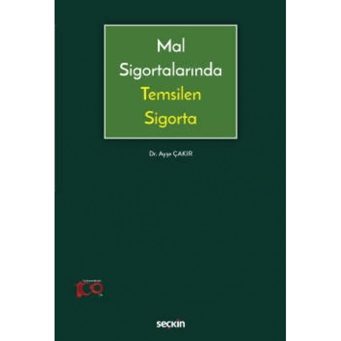 Mal Sigortalarında Temsilen Sigorta