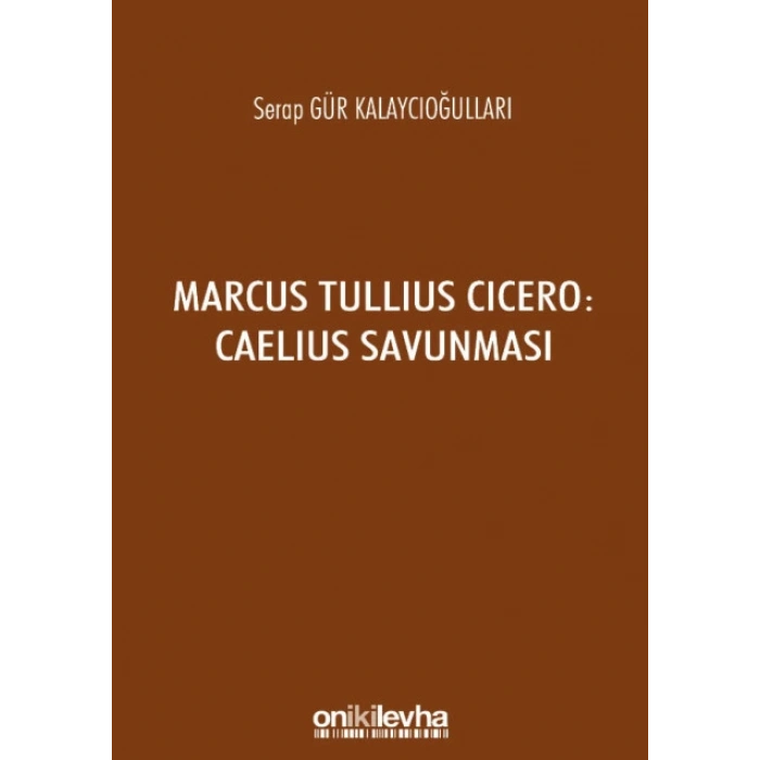 Marcus Tullius Cicero : Caelius Savunması
