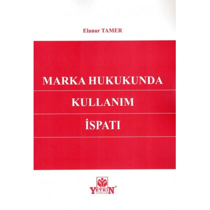 Marka Hukukunda Kullanım İspatı