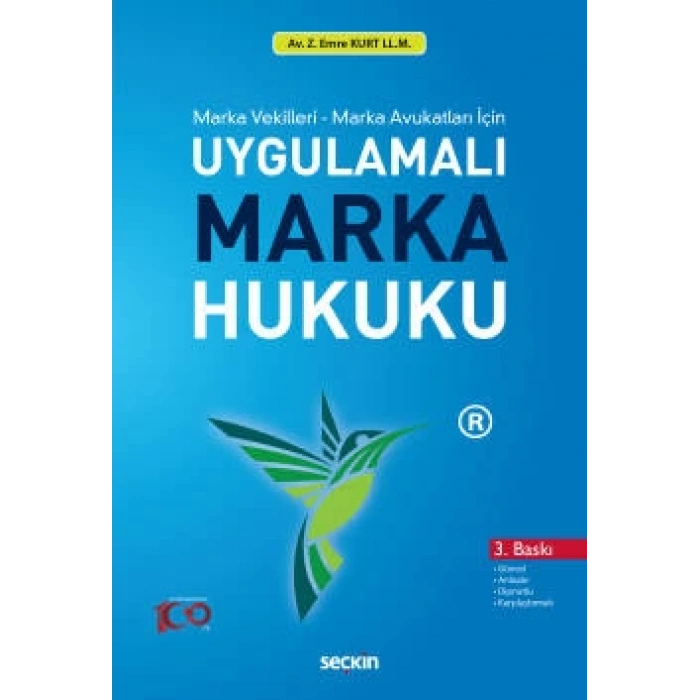 Marka Vekilleri – Marka Avukatları İçinUygulamalı Marka Hukuku<br /> (AB İçtihatları Işığında)