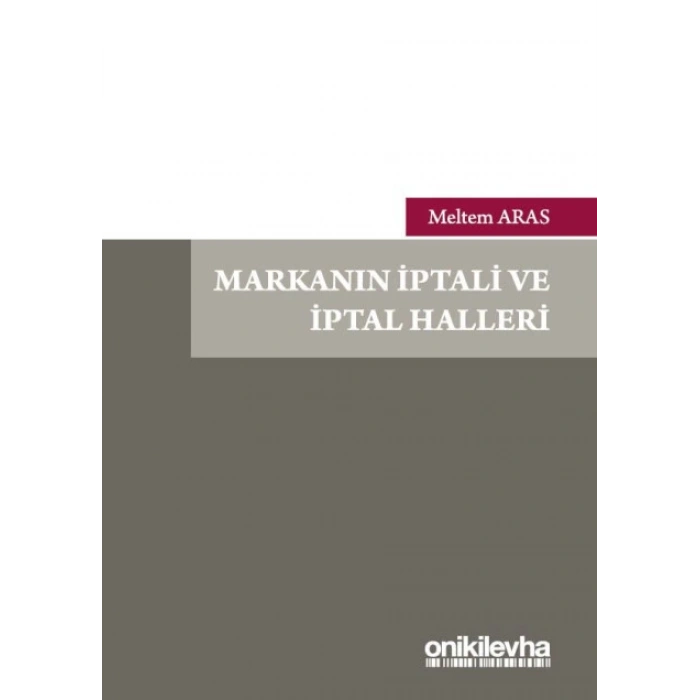 Markanın İptali ve İptal Halleri