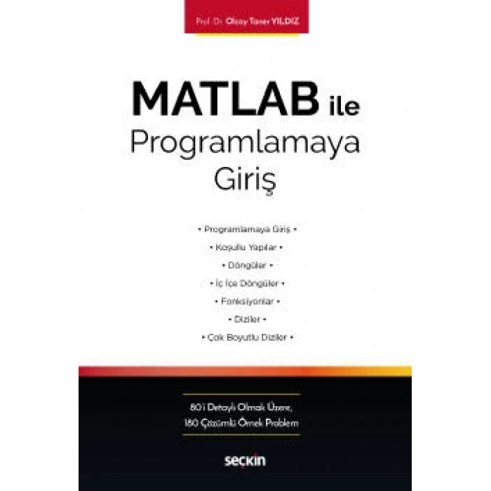 MATLAB ile Programlamaya Giriş Kavram – Uygulama – Örnek Problemler