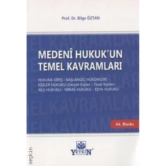 Medeni Hukuk'un Temel Kavramları