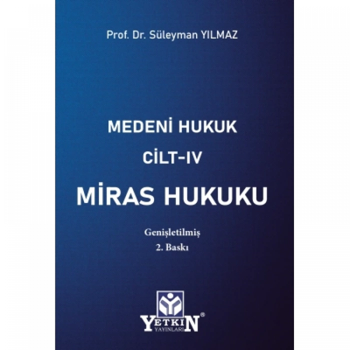 Medeni Hukuk Cilt – IV Miras Hukuku