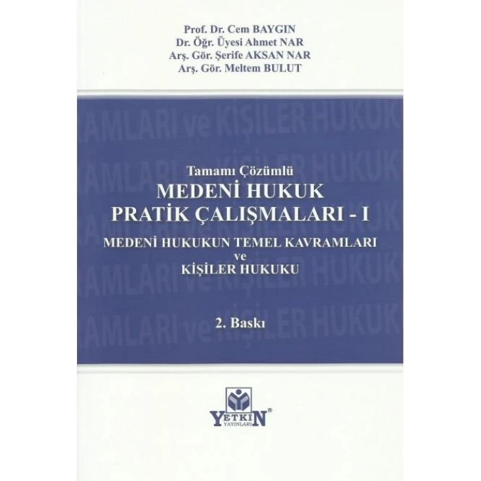 Medeni Hukuk Pratik Çalışmaları - I