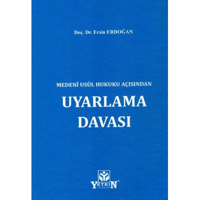 Medenî Usûl Hukuku Açısından Uyarlama Davası