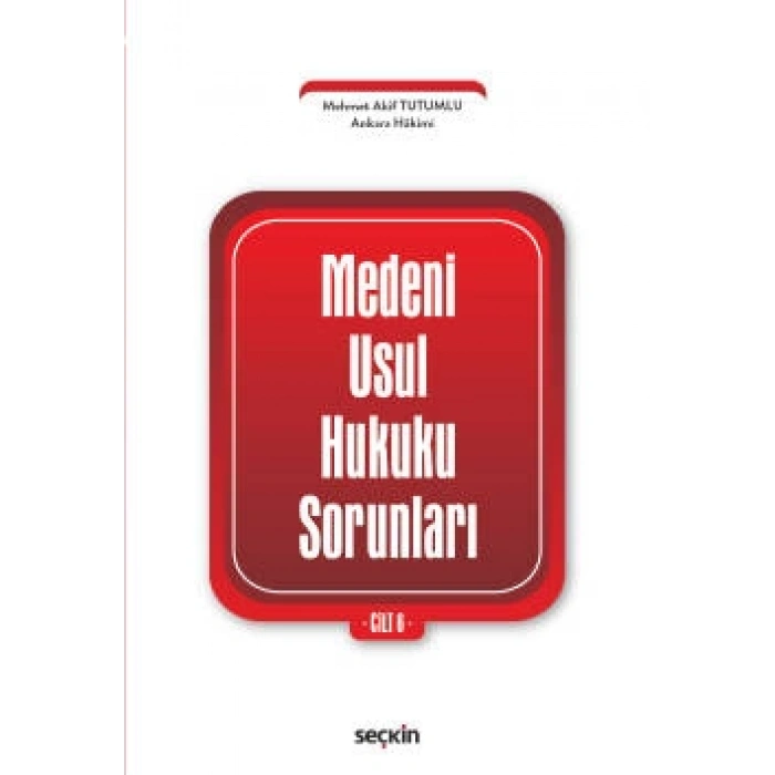 Medenî Usul Hukuku Sorunları Cilt: 6