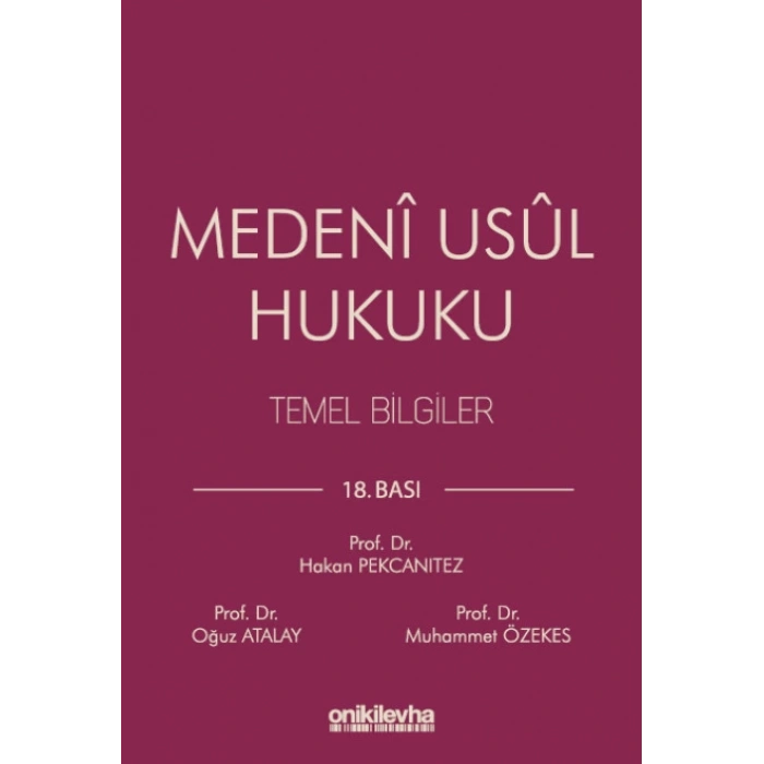 Medeni Usul Hukuku Temel Bilgiler