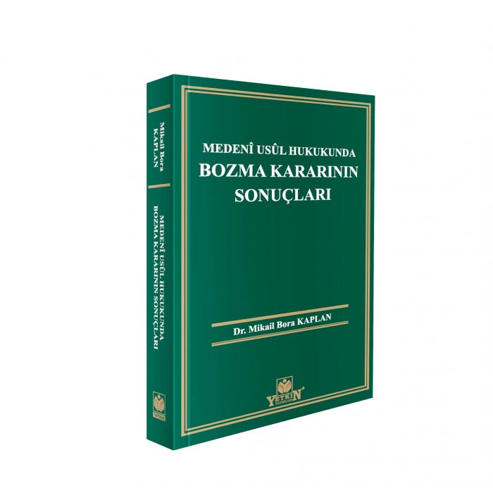 Medenî Usûl Hukukunda Bozma Kararının Sonuçları