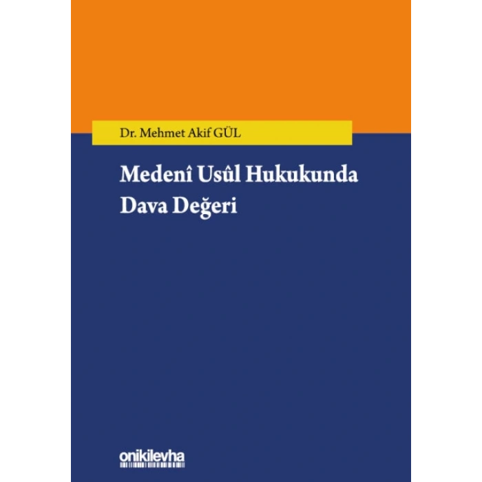 Medeni Usul Hukukunda Dava Değeri