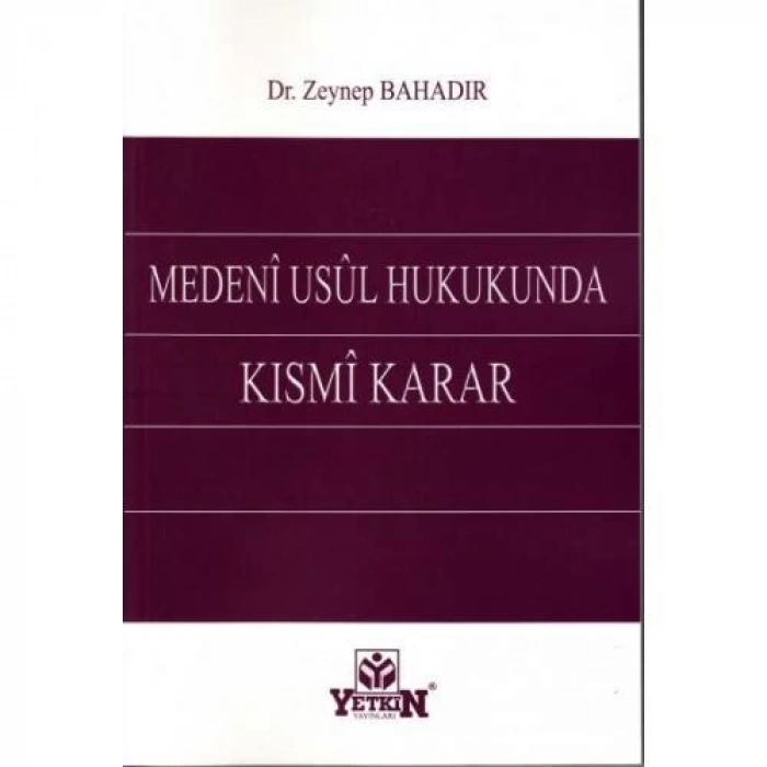 Medeni Usul Hukukunda Kısmi Karar