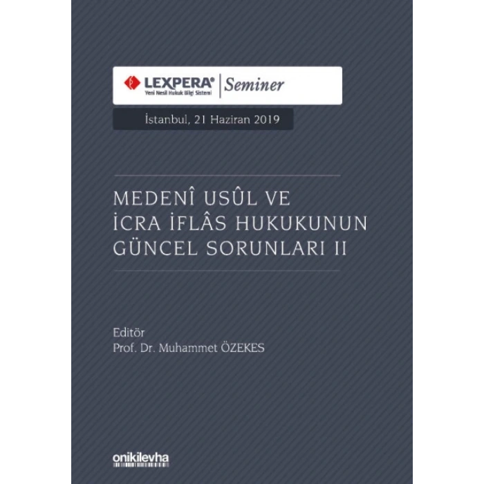 Medeni Usul ve İcra İflas Hukukunun Güncel Sorunları II