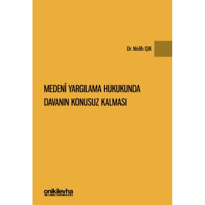 Medeni Yargılama Hukukunda Davanın Konusuz Kalması
