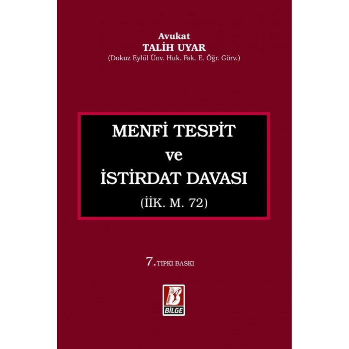 Menfi Tespit ve İstirdat Davaları (İİK. m.72)