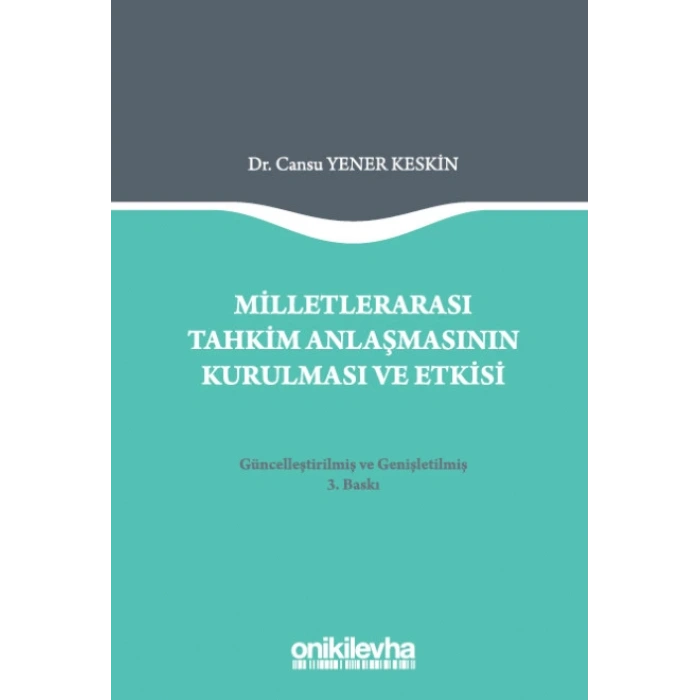 Milletlerarası Tahkim Anlaşmasının Kurulması ve Etkisi