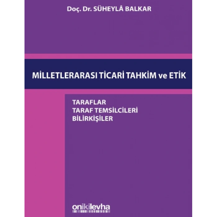 Milletlerarası Ticari Tahkim ve Etik
