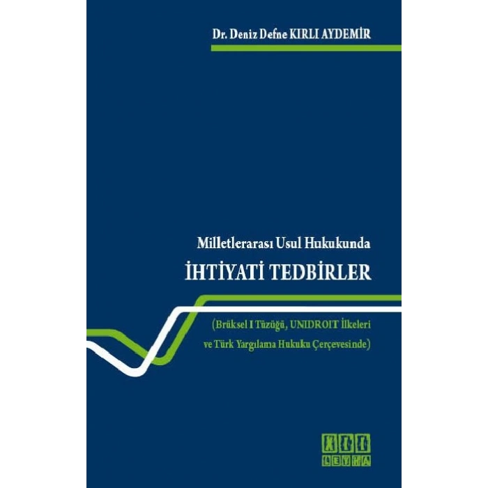 Milletlerarası Usul Hukukunda İhtiyati Tedbirler