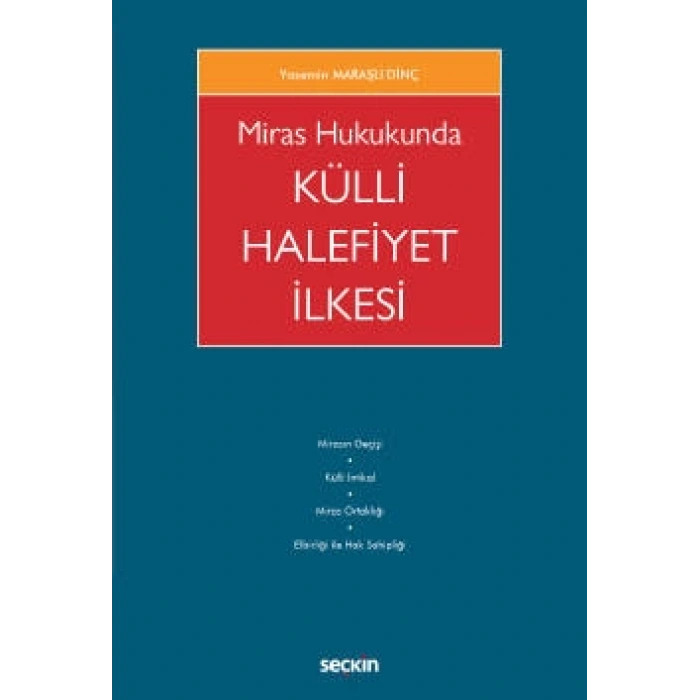 Miras Hukukunda Külli Halefiyet İlkesi