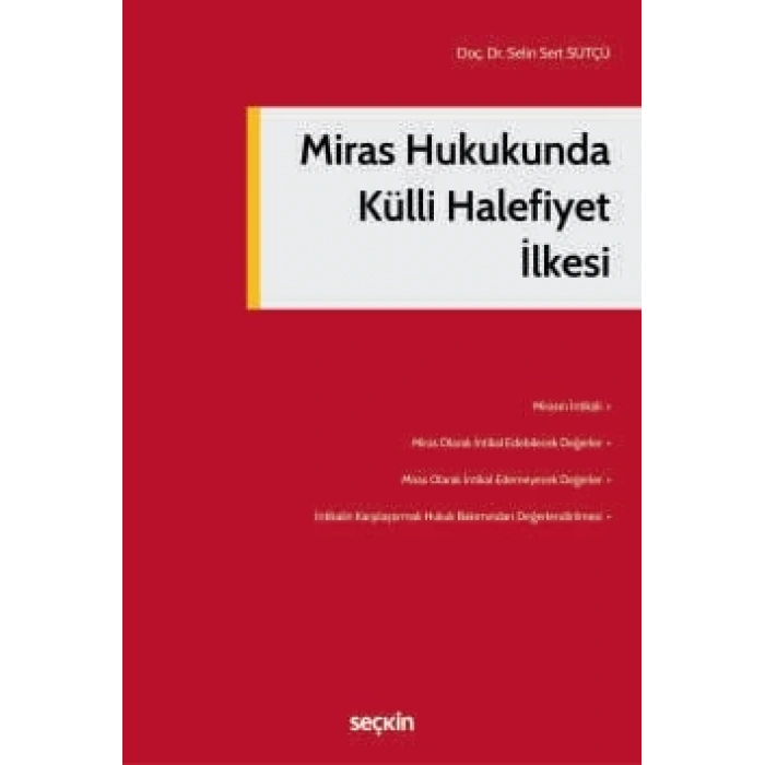 Miras Hukukunda Külli Halefiyet İlkesi