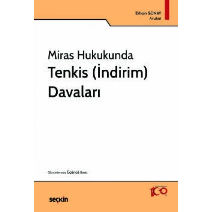 Miras Hukukunda Tenkis (İndirim) Davaları