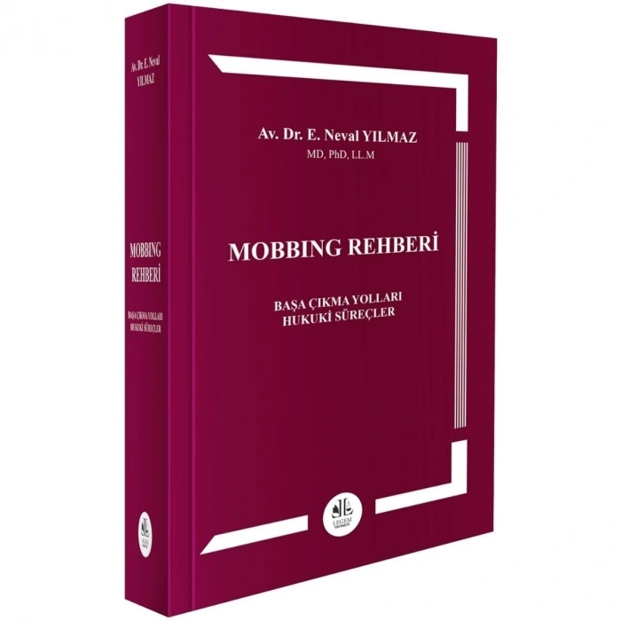 Mobbing Rehberi ( Başa Çıkma Yolları– Hukuki Süreçler)