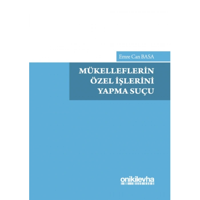 Mükelleflerin Özel İşlerini Yapma Suçu